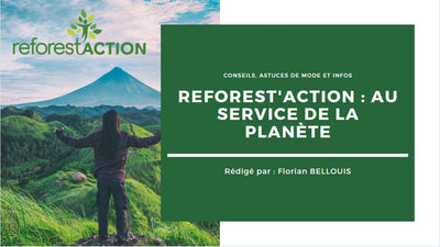 Reforest'Action : Au service de la planète